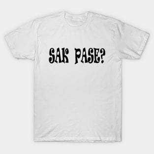 SAK PASE - IN BLACK - FETERS AND LIMERS – CARIBBEAN EVENT DJ GEAR T-Shirt